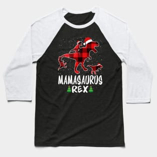 Mama T Rex Matching Family Christmas Dinosaur Shirt Baseball T-Shirt